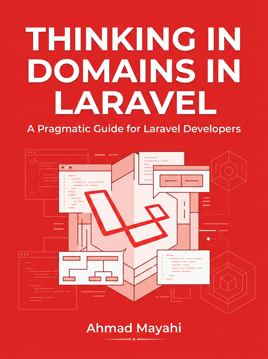 Thinking in Domains in Laravel